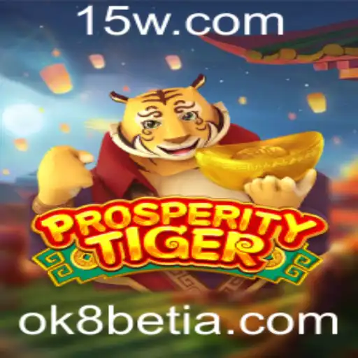 Explorando ProsperityTiger: O Popular Jogo com a Palavr-chave ok8 bet